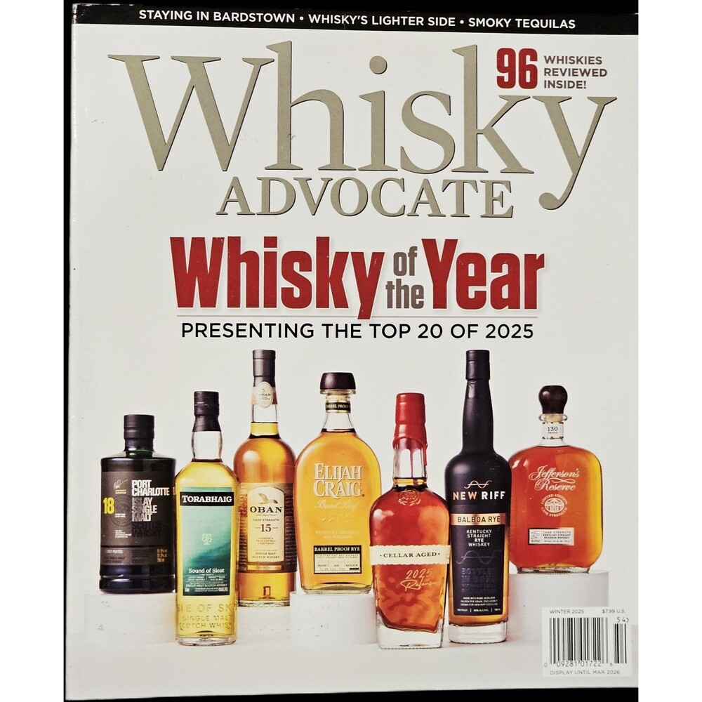 WHISKY ADVOCATE Magazine Winter 2025 Whiskey of the Year America's Top Bars